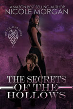 The Secrets of the Hollows -- Nicole Morgan