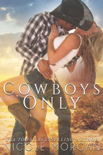 Cowboys Only -- Nicole Morgan