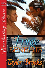 Fringe Benefits -- Taylor Brooks