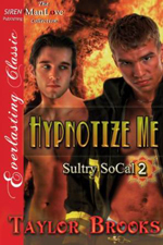Hypnotize Me -- Taylor Brooks