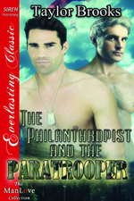 The Philanthropist and the Paratrooper -- Taylor Brooks